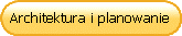 Architektura i planowanie